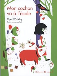 Mon cochon va à l'école