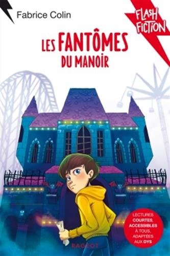 Télécharger Les Fantômes Du Manoir Pdf Fabrice Colin - 