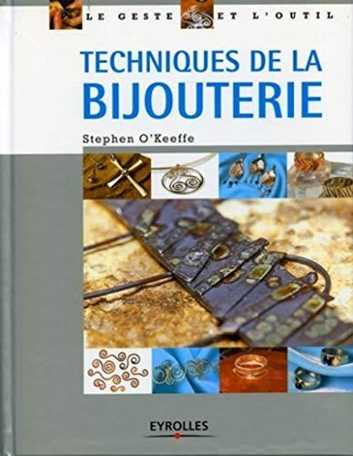Techniques de la bijouterie by STEPHEN O'KEEFFE