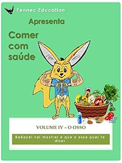 Livro O Osso (Comer com saúde Livro 4)