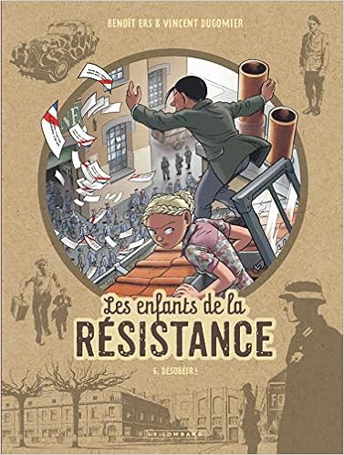 Les Enfants de la Résistance - tome 6 - Désobéir ! Livres,Adolescents,Bandes dessinées