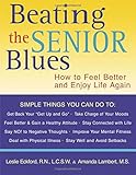 Image de Beating the Senior Blues: How to Feel Better and Enjoy Life Again