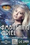 Ambushing Ariel: Dragon Lords of Valdier