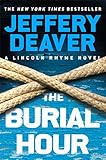 The Burial Hour (A Lincoln Rhyme Novel)