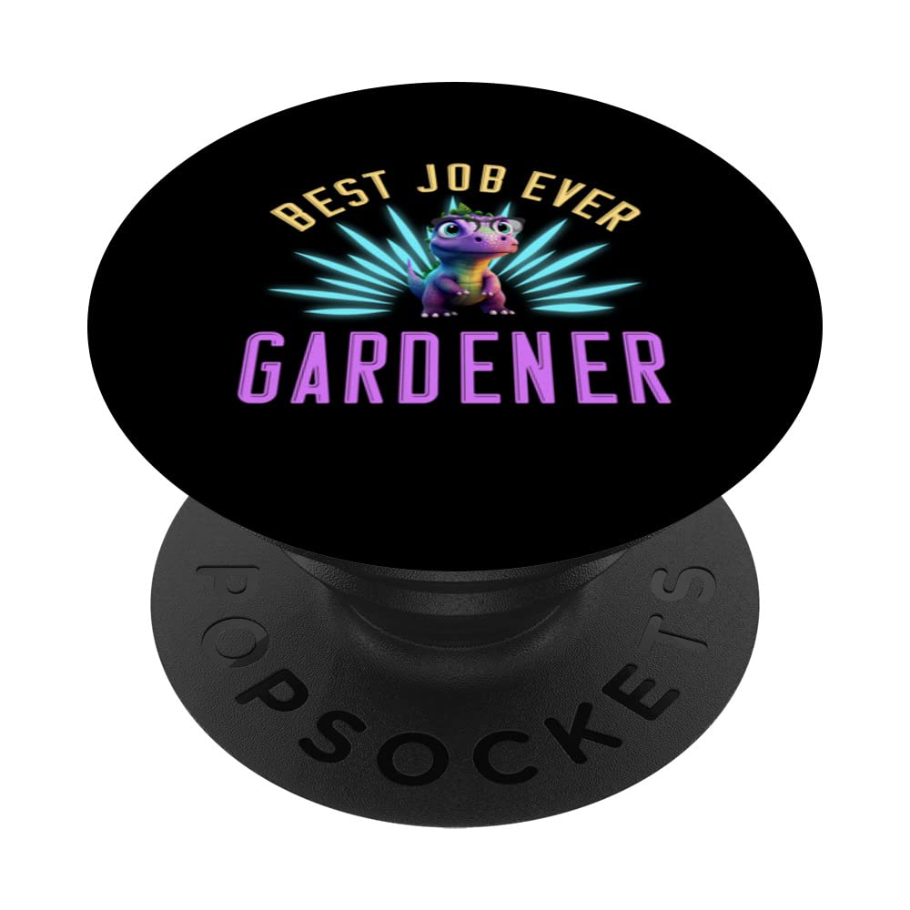 Best Job Ever Gardener Finest Worker Profession Puns PopSockets Swappable PopGrip