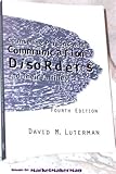 Counseling Persons with Communication Disorders and Their Families, Luterman, David, 0890798761