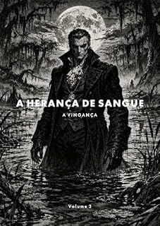 Livro A Herança de Sangue - A Vingança