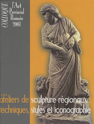 Les  ateliers de sculpture régionaux