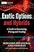 Exotic Options and Hybrids: A Guide to Structuring, Pricing and Trading