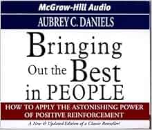 Bringing Out The Best In People How To Apply The