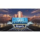 Cities: Skylines - Airports Expansion - PC [Online Game Code]