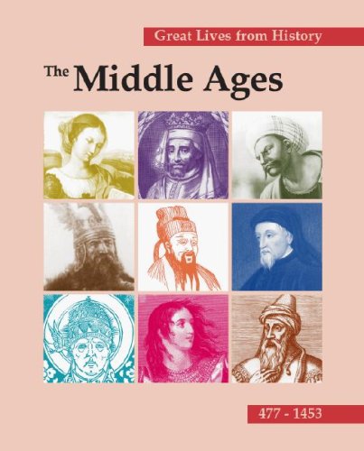 Download Great Lives from History: The Middle Ages: Print Purchase Includes Free Online Access Download Great Lives from History: The Middle Ages: Print Purchase Includes Free Online Access
