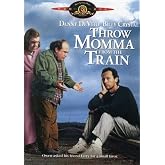Throw Momma From the Train