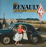 Image de La Renault 4 cv de mon pere (French Edition)