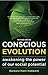 Conscious Evolution: Awakening the Power of Our Social Potential by Barbara Marx Hubbard, Terry Patten