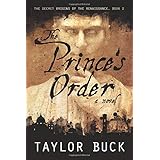 The Medici Letters The Secret Origins Of The Renaissance Buck Taylor 9781517530433 Amazon Com Books