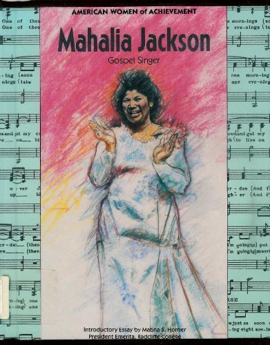 Mahalia Jackson (Women of Achievement) by Charles K. Wolfe