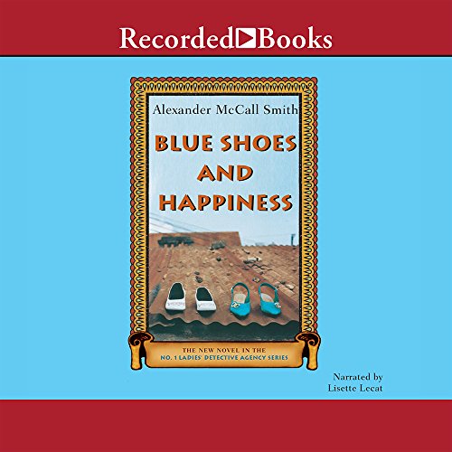 Download Blue Shoes and Happiness (No. 1 Ladies Detective Agency, Book 7) Download Blue Shoes and Happiness (No. 1 Ladies Detective Agency, Book 7)