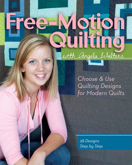 FreeMotion Quilting with Angela Walters Choose & Use Quilting Designs