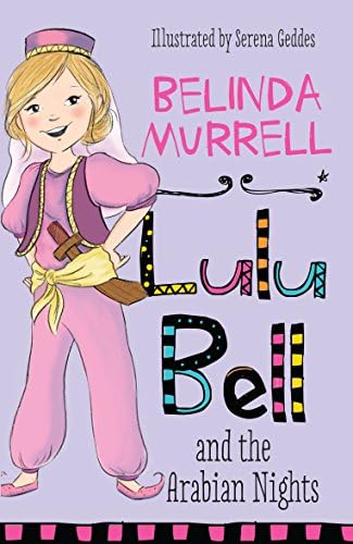 Lulu Bell and the Arabian Nights Paperback – October 1, 2015