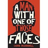 A Man With One of Those Faces (The Dublin Trilogy Book 1)