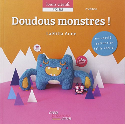 Doudous monstres 2ème édition (A vos fils) (French Edition) by Laëtitia Anne
