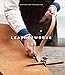 LeatherWorks: Traditional Craft for Modern Living by Otis Ingrams, Simon Brown