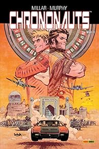 Livres Couvertures de Chrononauts, tome 1