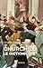 Churchill : Le dictionnaire by