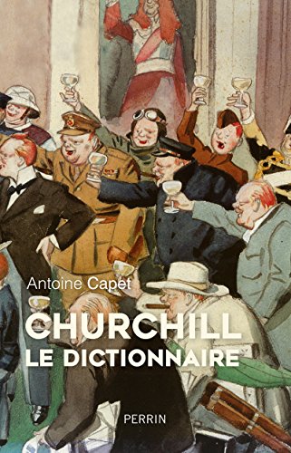Churchill : Le dictionnaire by