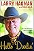 Hello Darlin': Tall (and Absolutely True) Tales About My Life by Larry Hagman, Todd Gold