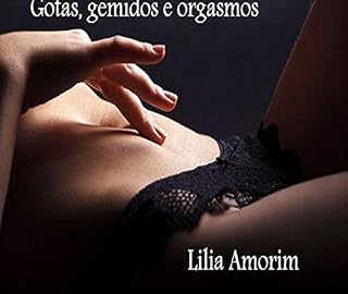 Livro Gotas, gemidos e orgasmos.