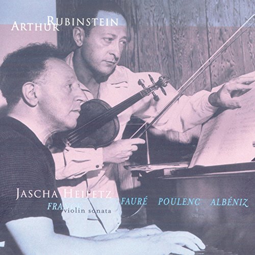 Download Rubinstein Collection, Vol. 7: Franck: Violin and Piano Sonata; Fauré, Poulenc, Albéniz