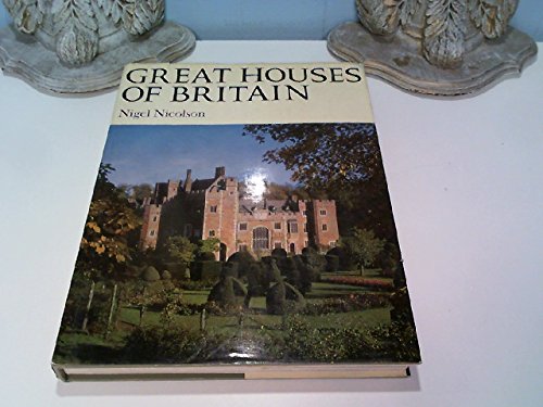 National Trust Book of Great Houses of Britain by Nigel Nicolson