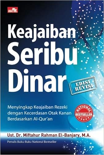 Keajaiban Seribu Dinar Edisi Revisi Indonesian Edition El Banjary Miftahur Rahman 9786020286273 Amazon Com Books