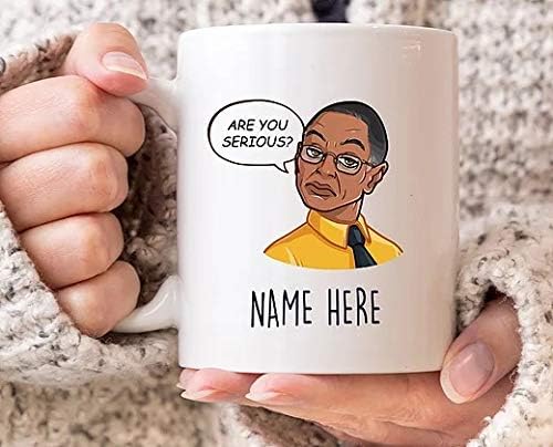 New Funny Mug Gus Fring Are You Serious? Breaking Bad Coffee Mug Ceramic white 11 oz