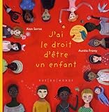 J'ai le droit d'être un enfant by 
