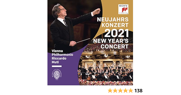 Neujahrskonzert 2021 New Year S Concert 2021 Concert Du Nouvel An 2021 Digital Audio Longplay 1 Deluxe 3 Local Deluxe 3 By Riccardo Muti Wiener Philharmoniker On Amazon Music Amazon Com
