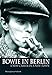 Bowie In Berlin: A new career in a new town