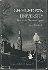 Georgetown University, first in the Nation's Capital