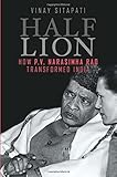 Half - Lion: How P.V Narasimha Rao Transformed India