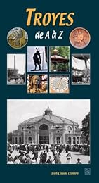 Troyes de A à Z