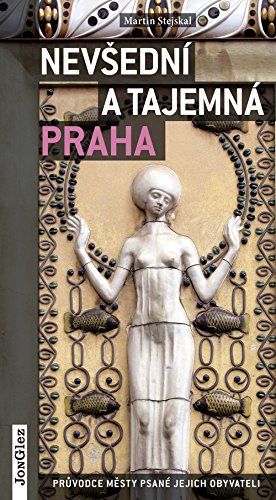 Nevsedni a Tajemna - Praha (Czech Edition)