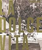 La Dolce Vita (Reportages) (French Edition) by 