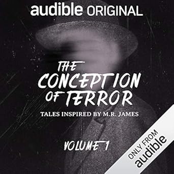 Tales Inspired by M. R. James - Volume 1 - Audible Original - M. R. James