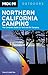 Moon Northern California Camping: The Complete Guide to Tent and RV Camping (Moon Outdoors) by Tom Stienstra