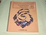 Sculptural Peyote Projects Primer (Beady-Eyed Women's Guides to Exquisite Beadwork) by 