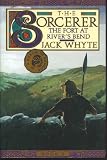The Fort at River's Bend: The Sorcerer, Book 1 (The Camulod Chronicles, Book 5) by Jack Whyte