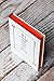 If I Could Tell You Just One Thing... Encounters with Remarkable People and Their Most Valuable Advice (Self Improvement Books, Motivational Books, Ethics and Morality, Graduation Gifts)