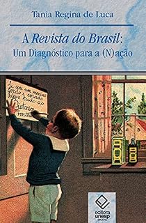 Livro A Revista do Brasil: Um diagnóstico para a (N)ação (Coleção Prismas)